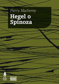 HEGEL O SPINOZA